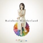 パチスロ絶対衝激2オリジナル曲「soar」：収録CDRainbow Wonderland