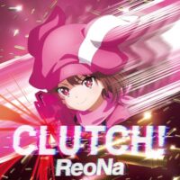 ぱちんこeソードアート・オンライン オルタナティブ ガンゲイル・オンライン搭載曲「CLUTCH!」：ジャケット